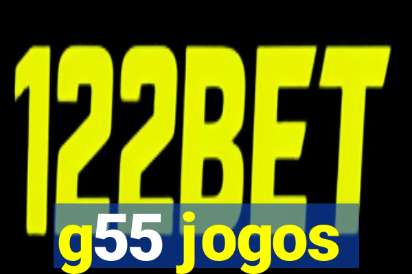 g55 jogos